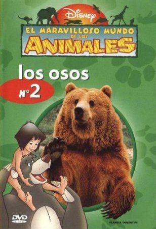 Удивительный мир животных Disney (Медведи) / El Maravilloso Mundo de los Animales Disney (Los Osos)/ DVDRip