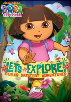 Путешественница Даша: Давайте Исследовать! / Dora The Explorer: Let's Explore! Dora's Greatest Adventures / 2010 / DVDRip
