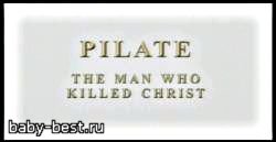 Понтий Пилат: Человек убивший Христа ( 2009 ) TVRip