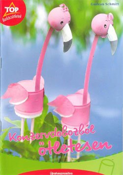 Konzervdobozbol otletesen