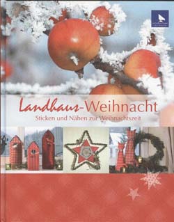 Landhaus-Weihnacht: Sticken und Nahen zur Weihnachtszeit