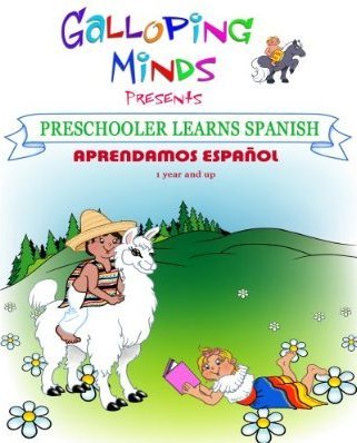 Испанский язык для детей / Galloping Minds: Preschooler Learns Spanish / Aprendamos Espaol / 2008 / DVDRip