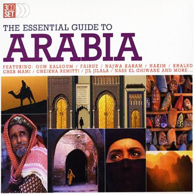 The Essential Guide To Arabia 3CD (2011)