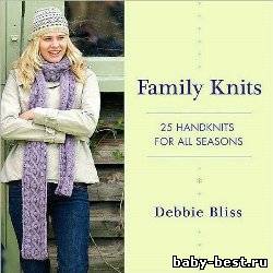 Debbie Bliss. Family Knits: 25 Handknits for All Seasons
