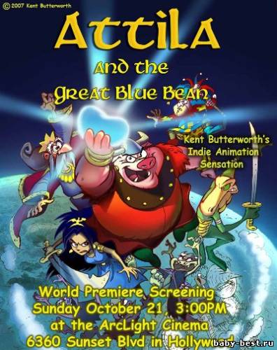 Властелин бобов: Великий поход Аттилы / Attila & The Great Blue Bean (2006) DVDRip