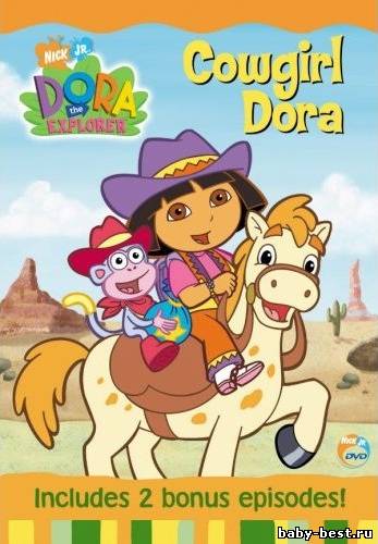 Даша путешественница: Ковбой Даша / Dora the Explorer: Cowgirl Dora (2007) DVDRip