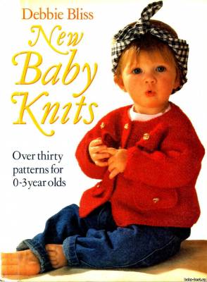 журнал: New baby Knits. Debbie Bliss.