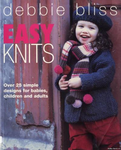 Easy Knits: Over 25 Simple Designs for Babies, Children and Adults