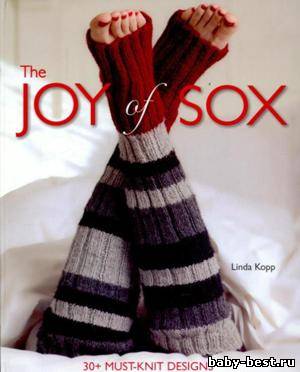 The Joy of Sox: 30+ must-knit designs