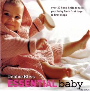 Essential Baby. Debbie Bliss