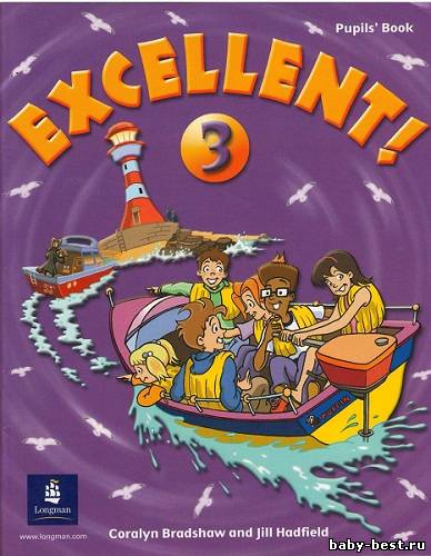 Longman Excellent! Level 3 (Activity Book, Pupil's Book, Audio CD) (2004) PDF, MP3