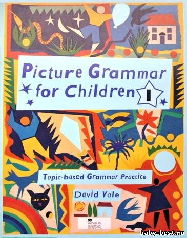 Picture Grammar for Children / Грамматика в картинках для детей (2005) PDF