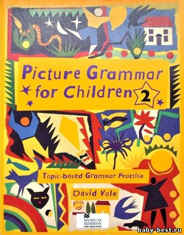 Picture Grammar for Children / Грамматика в картинках для детей (2005) PDF