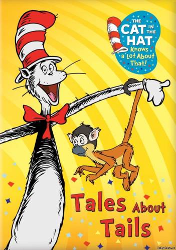 Кот в шляпе - Сказки о Хвостах / The Cat in The Hat - Tales About Tails (2011) DVD5+DVDRip
