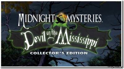 Полуночные тайны: Дьявол на Миссисипи / Midnight Mysteries: Devil on the Mississippi CE (2011/Rus)