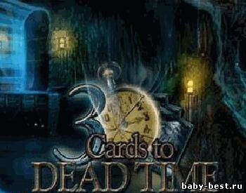 Three Cards to Dead Time (РС/ENG)