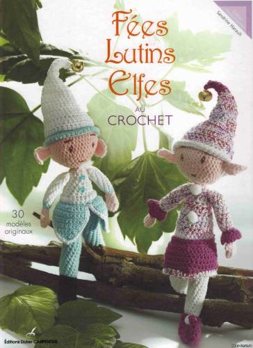 Fees, Lutins, Elfes au crochet